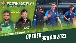 Opener | Pakistan vs New Zealand | 3rd ODI 2023 | PCB | M2B2T
