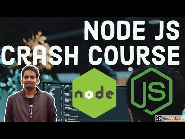 Node Js Crash Course