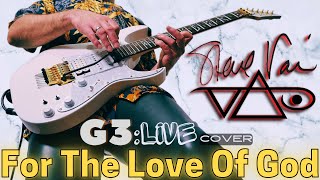 Steve Vai - For The Love Of God (G3:Live cover)