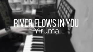 RIVER FLOWS IN YOU - YIRUMA | PIANO COVER | 5 MONTHS PIANO PROGRESS