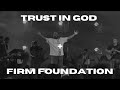 Trust In God + Firm Foundation - Bethel Music - John Wilds