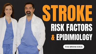 STROKE: Risk Factors & Epidemiology | The Brain Health Revolution Podcast