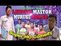 NEW HO COMEDY VIDEO 2020//LANDIYE MASTOR MURUKU HON KO FULL VIDEO BY DINDE SEPED-DCK