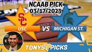 USC vs. Michigan St 3/17/2023 FREE College Basketball Expert Odds on NCAAB Betting Tips for Today