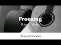 Mimi Webb - Freezing (Acoustic Karaoke)