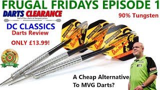 Frugal Fridays 1 Darts Clearance Classics Darts Review Cheap MVG Alternative Dart?