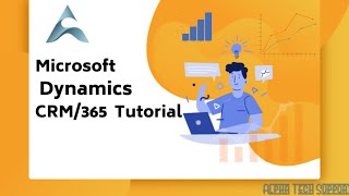 Microsoft Dynamics CRM Tutorial | Learn Dynamics CRM