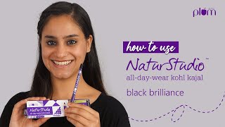 How to use NaturStudio All-Day-Wear Kohl Kajal | Smudge-Proof  | Plum Goodness