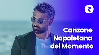 Canzone Napoletana del Momento 🎶 Mix Musica Famosa Napoletana 🎵 Canzoni più Ascoltate Napoletane