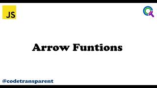 JavaScript ES6 Tutorial: Mastering Arrow Functions | Syntax, Use Cases, and Differences | Interview