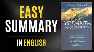 Vedanta: Voice Of Freedom | Easy Summary In English