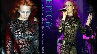 Epica - live in Hard Club,V N Gaia, Portugal 2004 (Audio Dubbing)