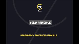 Part 5 SOLID Principles - Dependency Inversion Principle