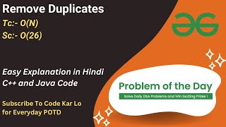 Remove Duplicates | String | GFG POTD | C++ | Java | Code Kar Lo
