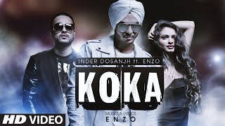 Koka | Inder Dosanjh Ft Enzo | Latest Punjabi Song 2016 | T-Series Apna Punjab