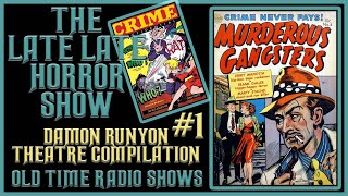 Damon Runyon Theatre New York Gangster Old Time Radio Shows All Night Long #1