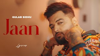 Jaan (Lyrical) | Gulab Sidhu Ft Sargi Maan | Gaiphy | Latest Songs 2024 | Speed Records Classic Hitz