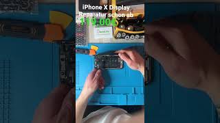 iPhone X Display Reparatur schon ab 119,00€.