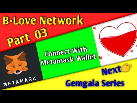 How To Connect B-Love Network With Metamask | How To Send BFIC, BLV ...