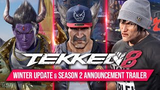 TEKKEN 8 - Winter \u0026 Spring 2025 Update Trailer