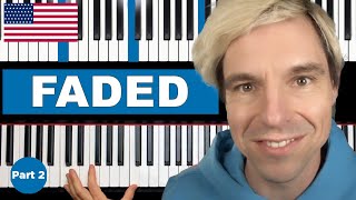 Piano Tutorial "Faded" by Alan Walker - Part 2