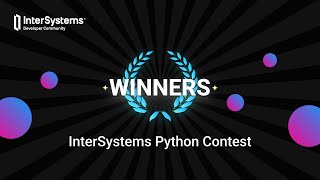 Winners of the InterSystems Python Programming Contest 2024