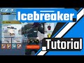 Icebreaker tutorial