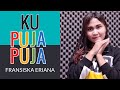 KU PUJA PUJA - IPANK VERSI KOPLO || SISKA PESEK (COVER)