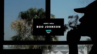 How I Roll With Boo Johnson