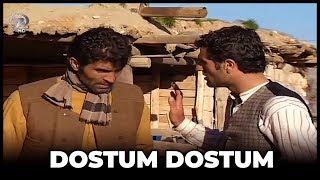 Kanal 7 TV Filmi - Dostum Dostum