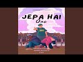 Jepa hai One (feat. Mfaana Pitori, Kingg MusiQ & TSQ)