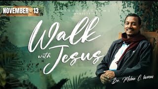 நம்மை உயிர்ப்பிக்கிற தேவன் அவர் || Walk with Jesus || Bro. Mohan C Lazarus || November 13