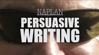 NAPLAN - Persuasive Writing