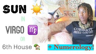 ☀️ Sun in Virgo ♍️ Or 6th House 🏡 + Numerology Life Path Numbers || #Virgo #Astrology #Numerology