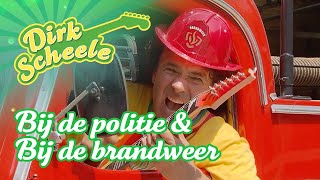 Dirk Scheele - Bij de politie \u0026 Bij de brandweer 🚓🚒 | Op Stap met Dirk Scheele