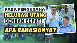 PENGUSAHA INDONESIA UNGKAP KEBERHASILAN MELUNASI UTANG MILIARAN DAN BISNIS BERKEMBANG! INI ILMUNYA!