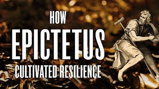 Epictetus and the Art of Resilience