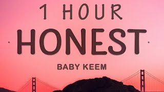 [1 HOUR 🕐 ] Baby Keem - Honest (Lyrics)