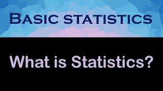 Chapter 1.1: What is Statistics? Healthcare Perspective