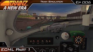 East Coast Mainline - Part 1 | Trainz: A New Era | #6