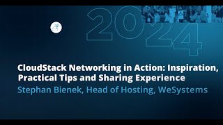 CloudStack Networking in Action: Inspiration, Practical Tips and Sharing Experience | Stephan Bienek
