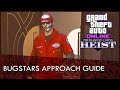 GTA Online Casino Heist Bugstars Approach Guide (No Cops and Money Lost)