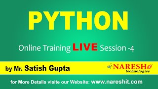 PYTHON Session 4 @ 9:00 AM (IST) by Mr.Satish Gupta (2nd April 2020)