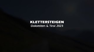 2023 - Klettersteigen Dolomiten & Tirol