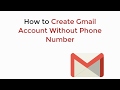 How to Create Gmail Account Without Phone Number (Android & iPhone & PC)