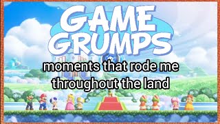 game grumps moments that rode me throughout the land