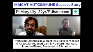 MAICAT AUTOIMMUNE Success Story Pt.Mary Lily  32yr/F Jharkhand