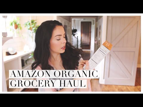 Amazon Organic Grocery Haul! Amazon Organic Grocery Haul!
