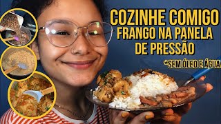 COZINHE COMIGO - FRANGO na PANELA de PRESSÃO *Sem óleo | Completo