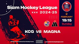 KCG vs Magna | Siam Hockey League 2024-25 | Game 21 / 02.02.2025